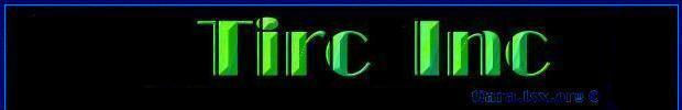 Tirc Inc Your mIRC Scripting One Stop Center